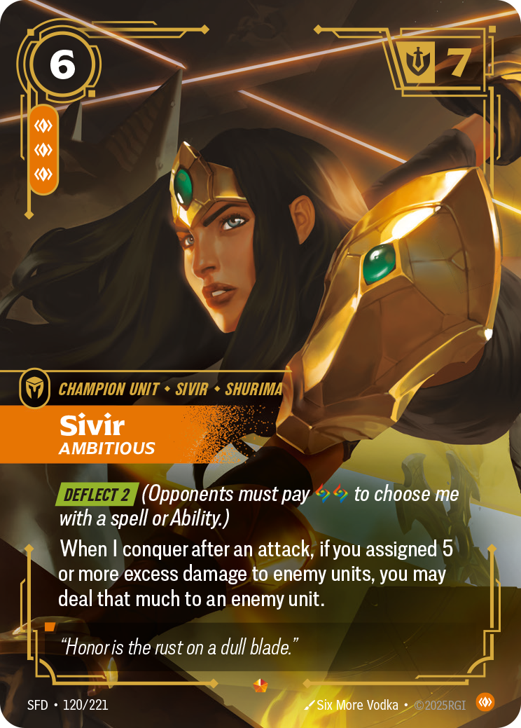 Sivir, Ambitious art